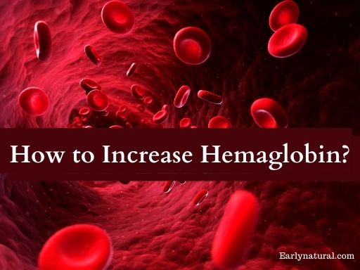 How to Increase Hemoglobin?